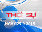 thời sự ngày 29-9-2018