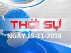 THỜI SỰ NGÀY 14-11-2018