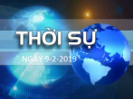 THỜI SỰ NGÀY 9-2-2019