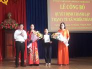 Công bố quyết định thành lập trạm Y tế xã Nghĩa Thành