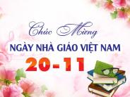 Chào mừng ngày nhà giáo Việt Nam 20-11